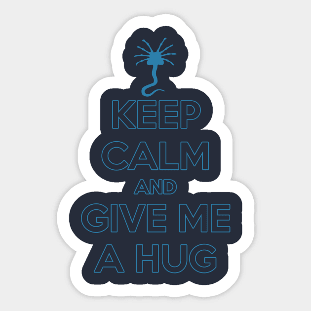 Keep Calm and give me a hug Sticker by PlatinumBastard